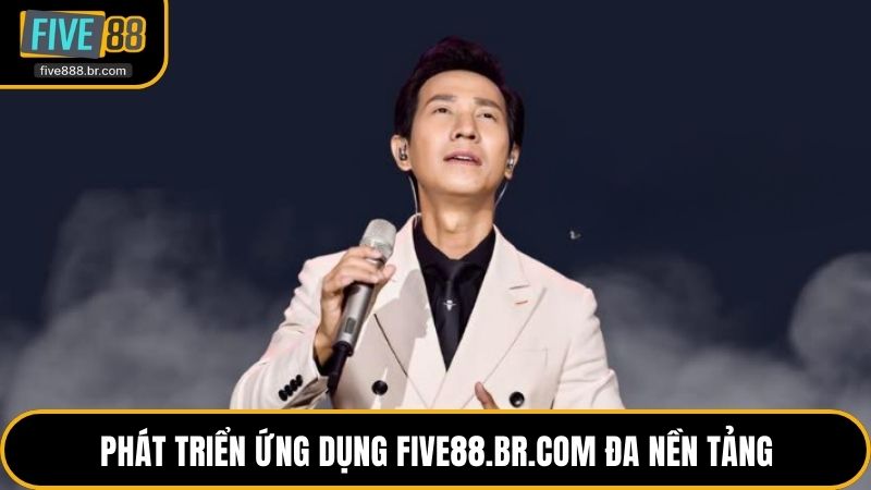 Phát triển ứng dụng Five88.br.com đa nền tảng