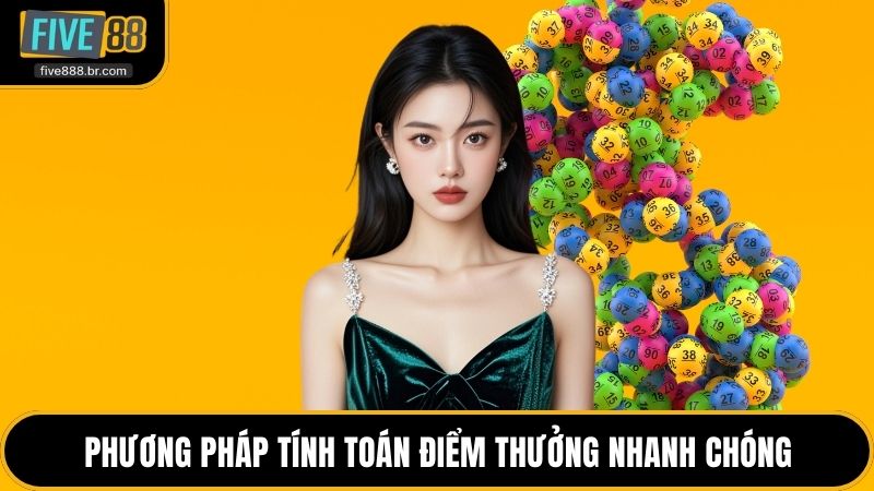 Phương pháp tính toán điểm thưởng nhanh chóng